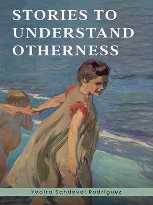 cover image of Stories to Understand Otherness